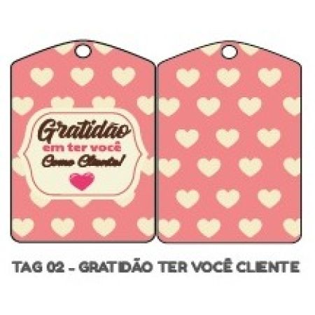 TAG HIPER EMB. GRATIDAO TER VOCE CLIENTE REF. 02